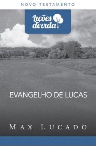 Evangelho de lucas-col.lições de vida